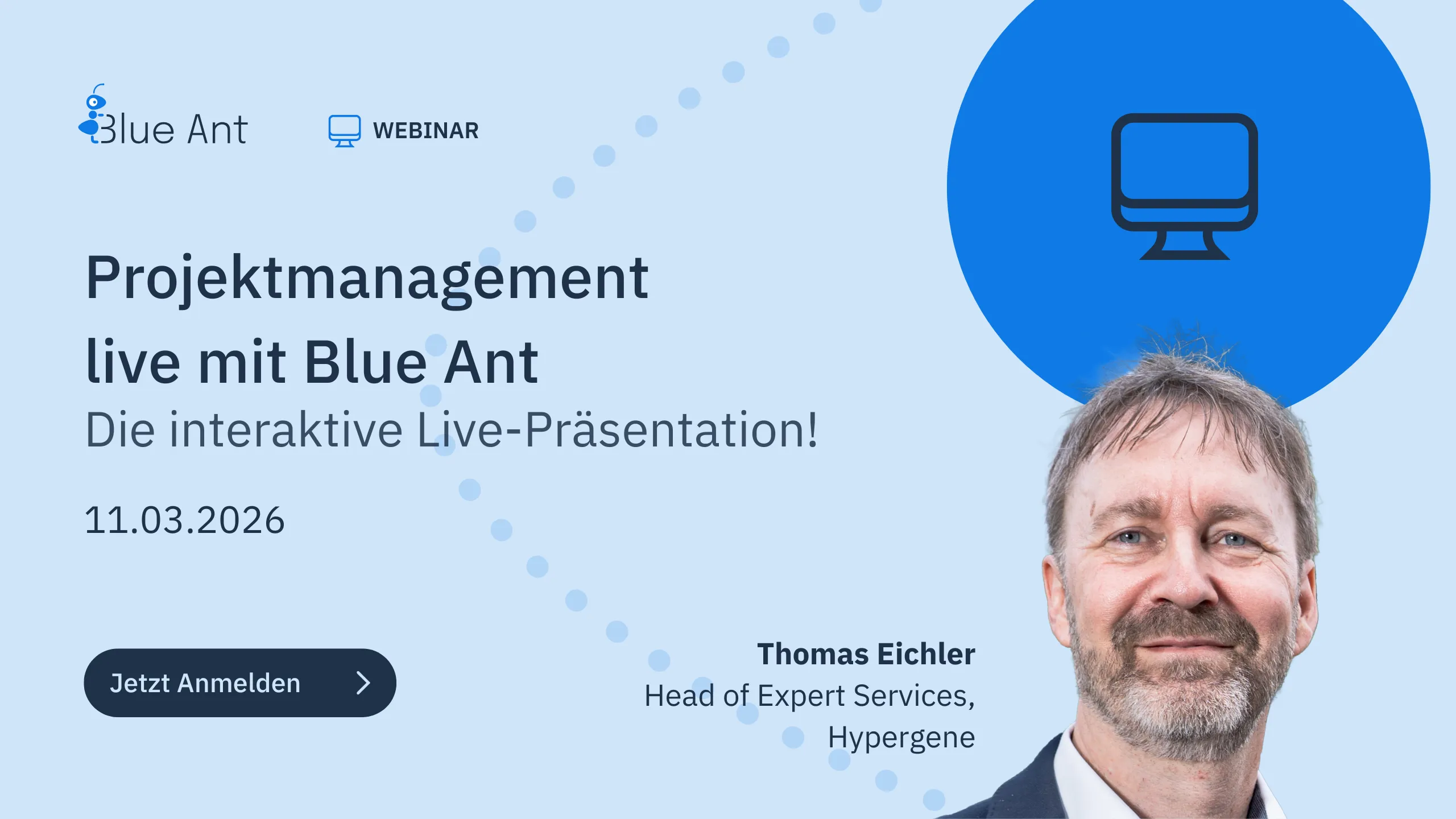 Webinar Projektmanagement live mit Blue Ant: Die interaktive Live-Präsentation!